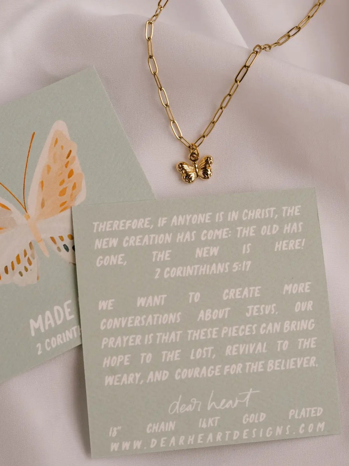 made new butterfly charm necklace. 14k gold plated with verse card of 2 CORINTHIANS 5:17