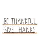 Both styles -Be Thankful & Give Thanks- shown on total white background.